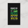Paint me Green and call me a Pickle Business Card