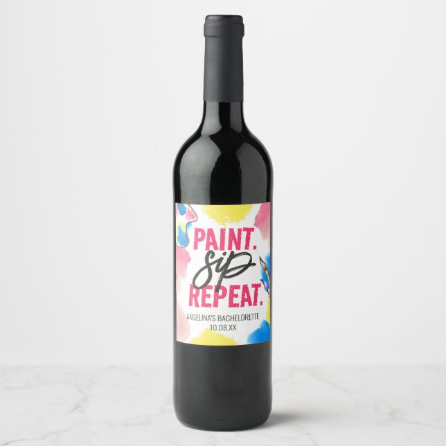 Paint Sip Repeat Bachelorette Wine Party Favor Label (Front)