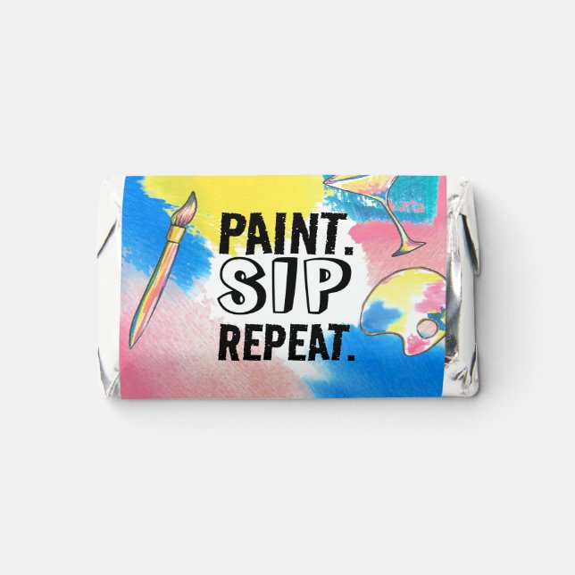 Paint Sip Repeat Paint Wine Party Hershey's Miniatures (Front)