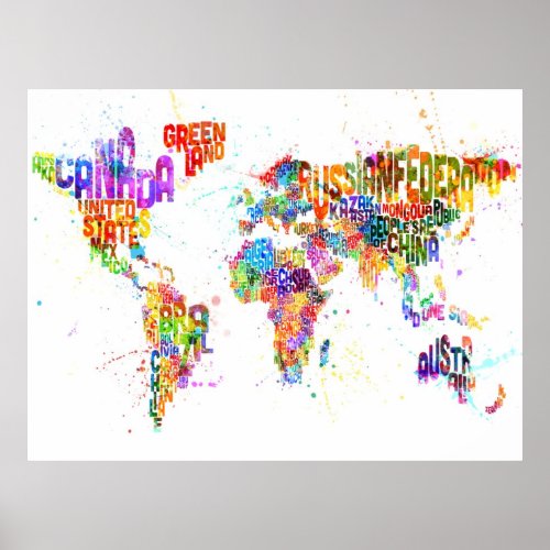 Paint Splashes Text Map of the World Poster