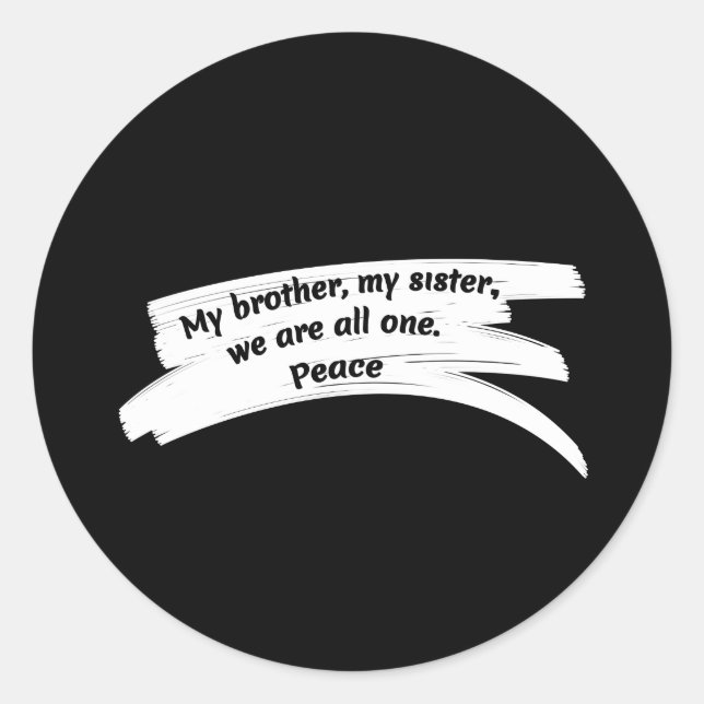 Paint Stroke Wipe Peace Message Classic Round Sticker (Front)