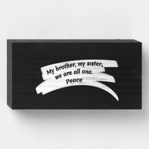 Paint Stroke Wipe Peace Message Wooden Box Sign