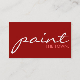 paint the town. (color customizable) business card