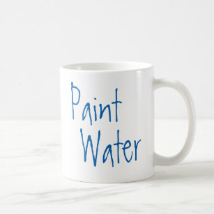 Coffee Not Paint Water Artist Humor Coffee Mug