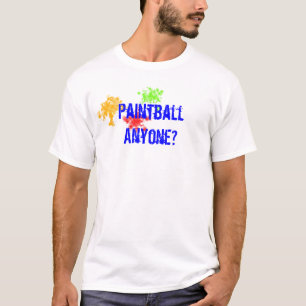 Paintball Anyone? T-Shirt
