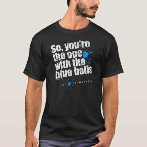 Paintball Blue Balls T_Shirt
