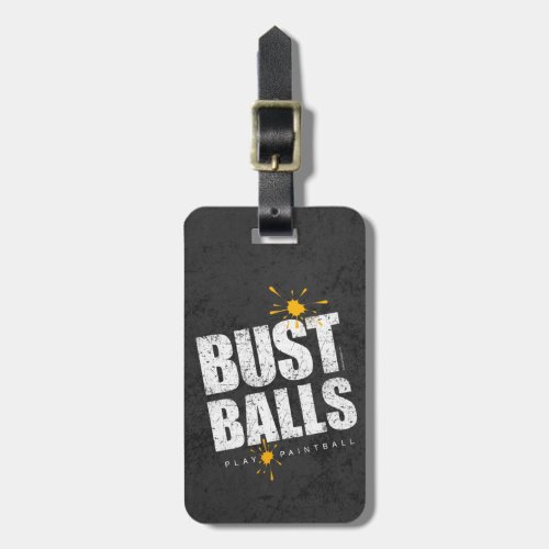Paintball Bust Balls Luggage Tag