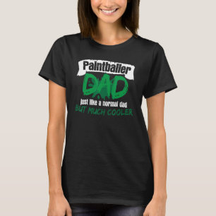 Paintball Dad Saying Joke Paintballer Airsoft Dadd T-Shirt