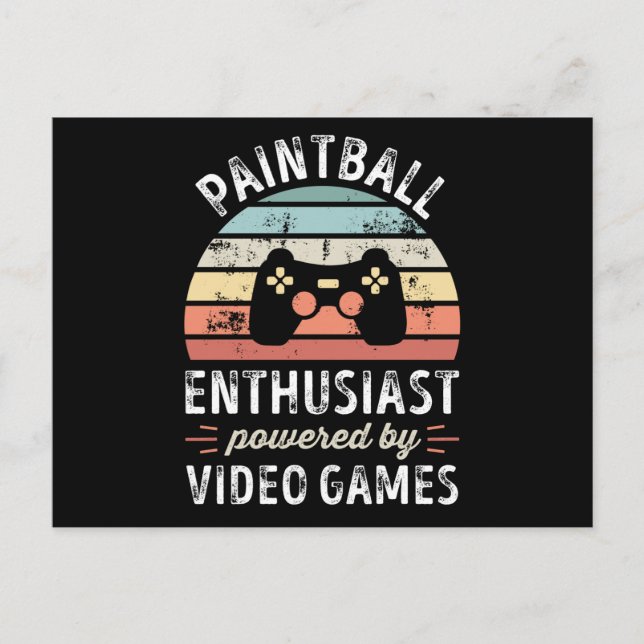 Paintball Enthusiast powered by Video Games Postcard (Front)