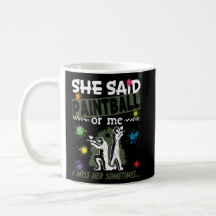 Paintball  for Single men's Divorced Men's  Coffee Mug