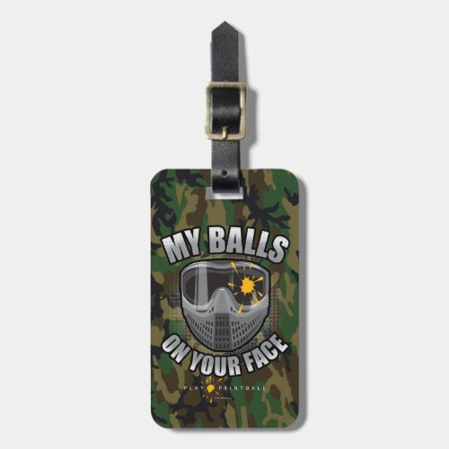 Paintball On Your Face Luggage Tag