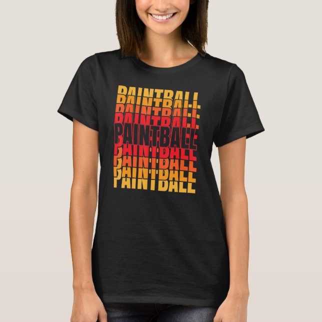 Paintball Player  for Paintballer Paintball Gotcha T-Shirt (Front)