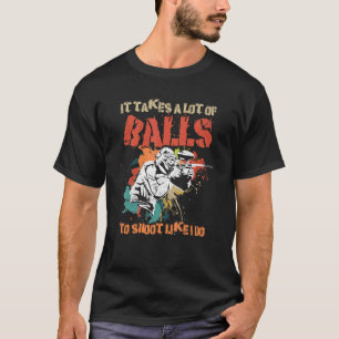 Paintball Quote For A Paintballer T-Shirt