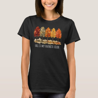 Painted Autumn Fall Is My Favorite Color T-Shirt