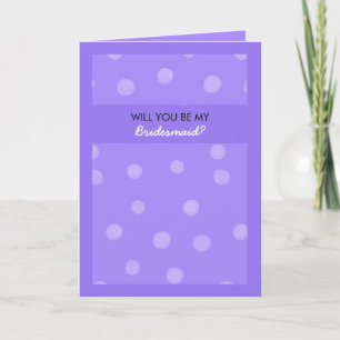 Painted Dots purple Will You Be My Bridesmaid Card