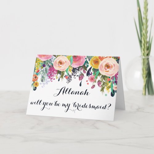 Painted Floral Be My Bridesmaid Greeting Card