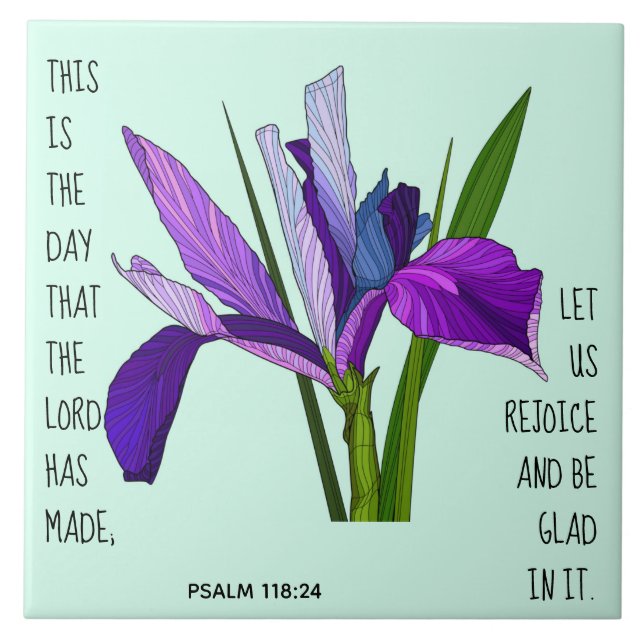 Painted flowers, verse from Psalm 118:24 Ceramic Tile (Front)