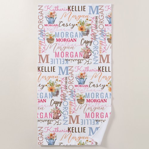Painted Flowers with Name and Monogram Collage Beach Towel