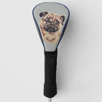 Painted Pug Golf Head Cover by UndefineHyde at Zazzle