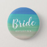 Painted Sand And Ocean Wedding Bride Button at Zazzle
