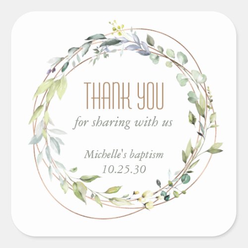 Painted watercolor Greenery  Baptism thank you Square Sticker