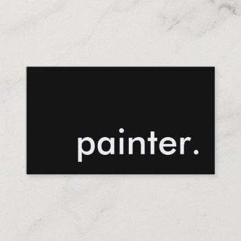 Painter. Business Card by asyrum at Zazzle