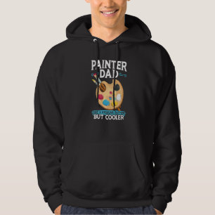 Painter Dad - Like A Regular Father But Cooler Pre Hoodie
