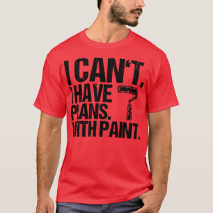 Painter Decorator House Painter16 T-Shirt