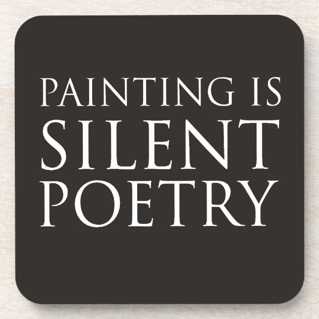 Painting Is Silent Poetry Beverage Coaster (Front)