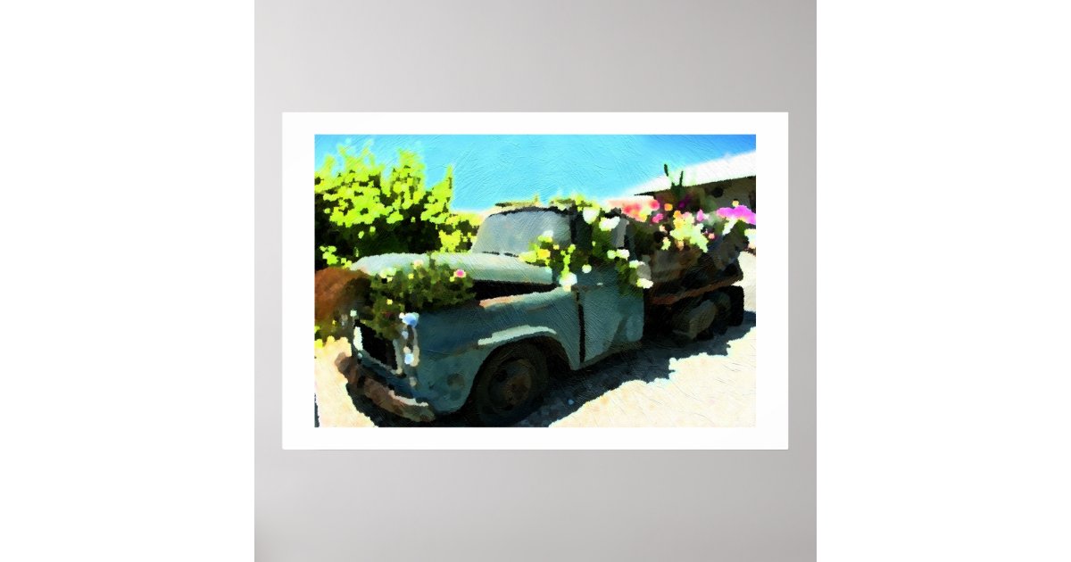Painting Of Old Time Pickup Truck Flower Planter I Poster Zazzle Com