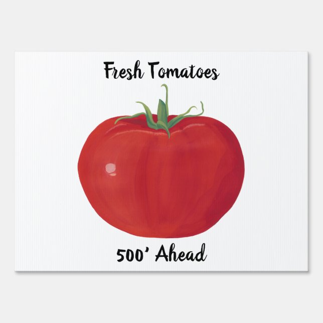 Painting of Whole Ripe Tomato Fresh Tomatoes Sign (Front)