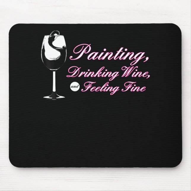 Painting | Painting Drinking Wine Feeling Fine Mouse Pad (Front)