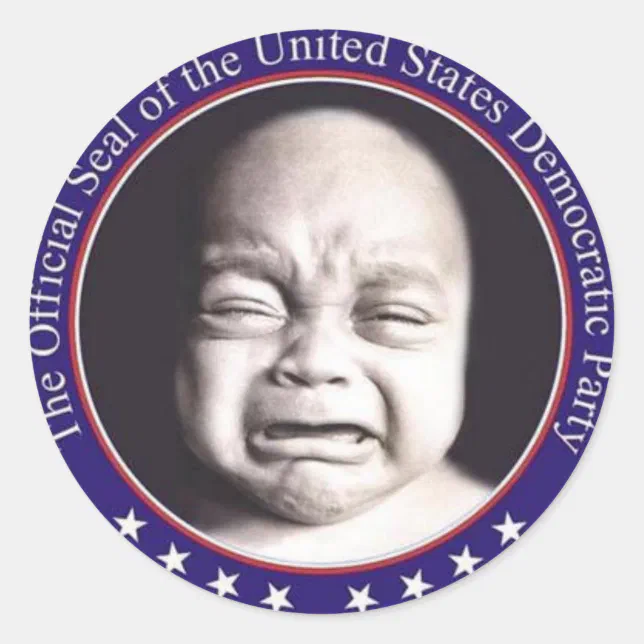 Pairity sticker, Democratic Cry babies Party Seal | Zazzle