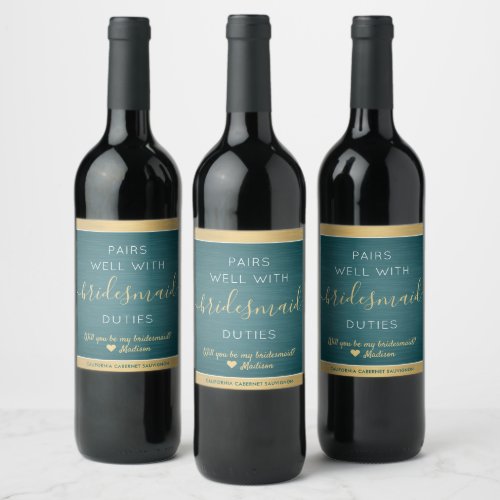 Pairs Well Bridesmaid Proposal Brushed Teal  Gold Wine Label