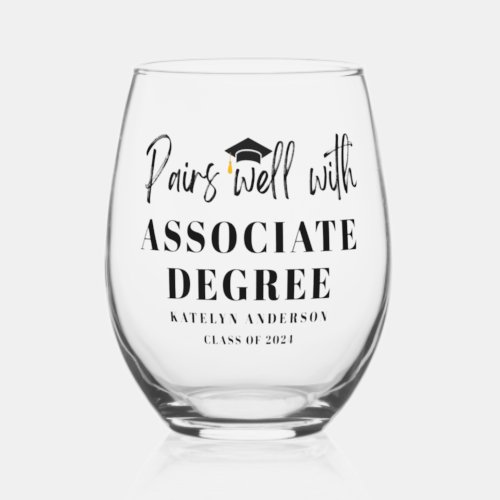 Pairs Well with Associate Degree Graduation Gift Stemless Wine Glass