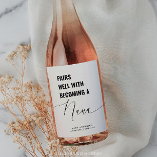 Pairs Well With Baby Announcement Nana Wine Label