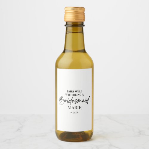 Pairs Well With Being A Bridesmaid Proposal Simple Wine Label