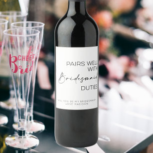 Pairs Well With Bridesmaid Duties  Wine Label