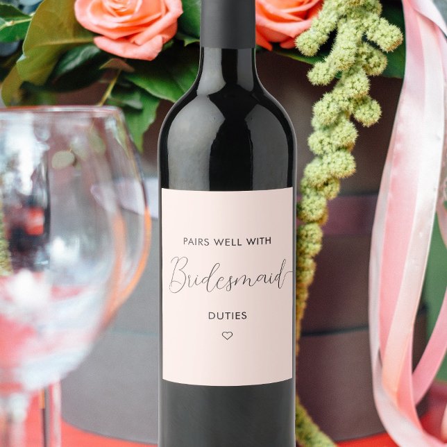 Pairs Well With Bridesmaid Proposal Calligraphy Wine Label (Creator Uploaded)