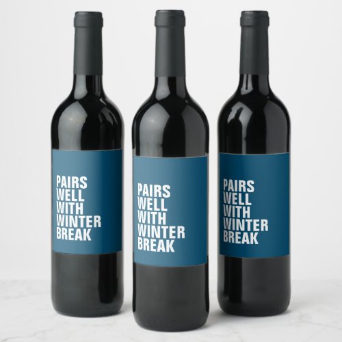 Pairs well with funny navy blue wine label