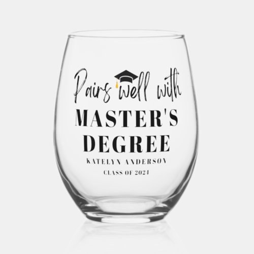 Pairs Well with Masters Degree Graduation Gift Stemless Wine Glass