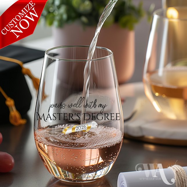 Pairs Well with my Degree   Stemless Wine Glass (easy to customize)