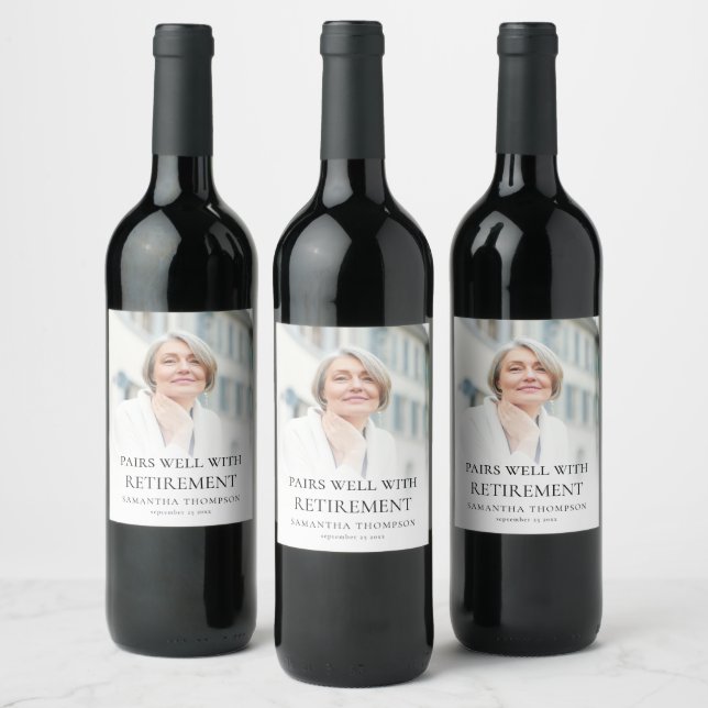 Pairs Well with Retirement Photo Overlay Wine Label (Bottles)