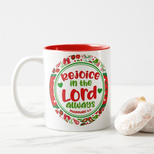 Paisley Rejoice in the Lord Always Faith Two_Tone Coffee Mug