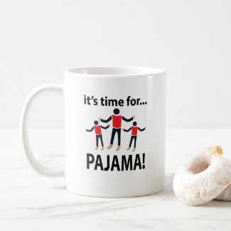 Pajama It's Time For Pajama