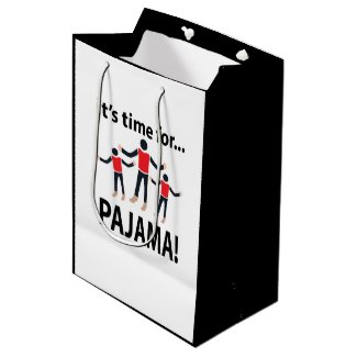 Pajama It's Time For Pajama