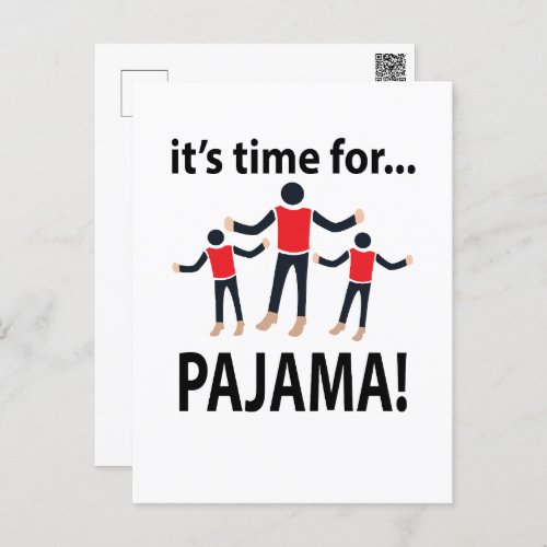 Pajama Its Time For Pajama Postcard