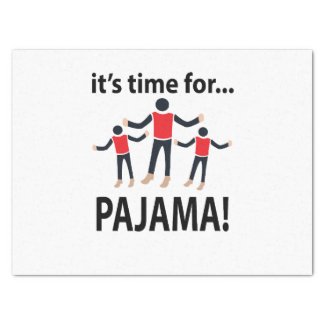 Pajama It's Time For Pajama