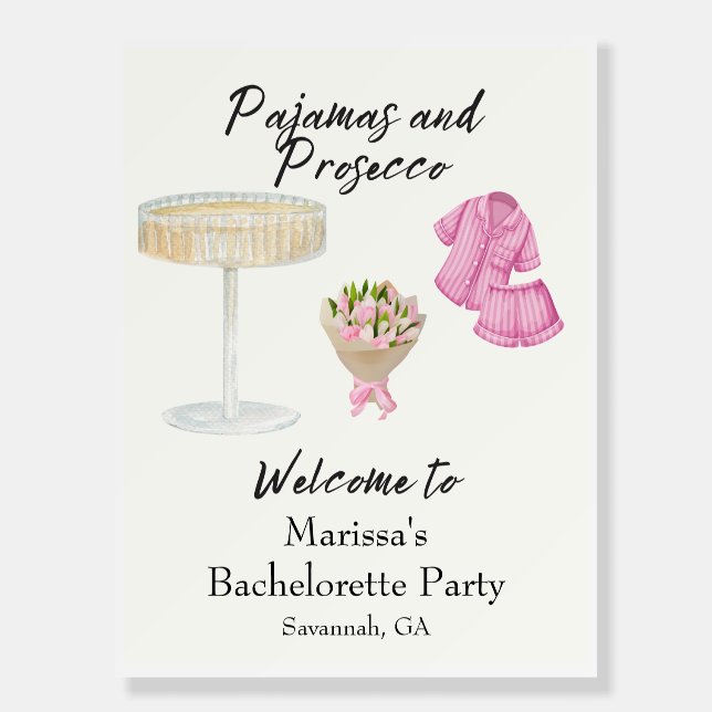 Pajamas and Prosecco Welcome Sign Foam Board (Front)