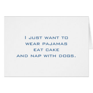 Pajamas, Cake, Nap, Dogs Cards
